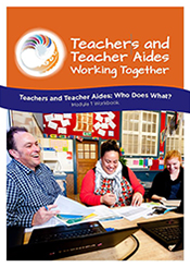 Teachers and Teacher Aides: Who Does What? Module 1 Workbook cover Teachers and Teacher Aides: Who Does What? Module 1 Workbook cover